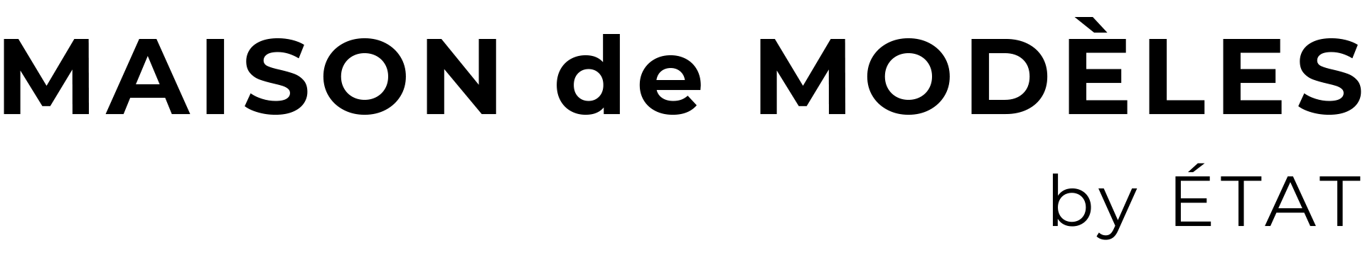 MAISON DE MODÈLES